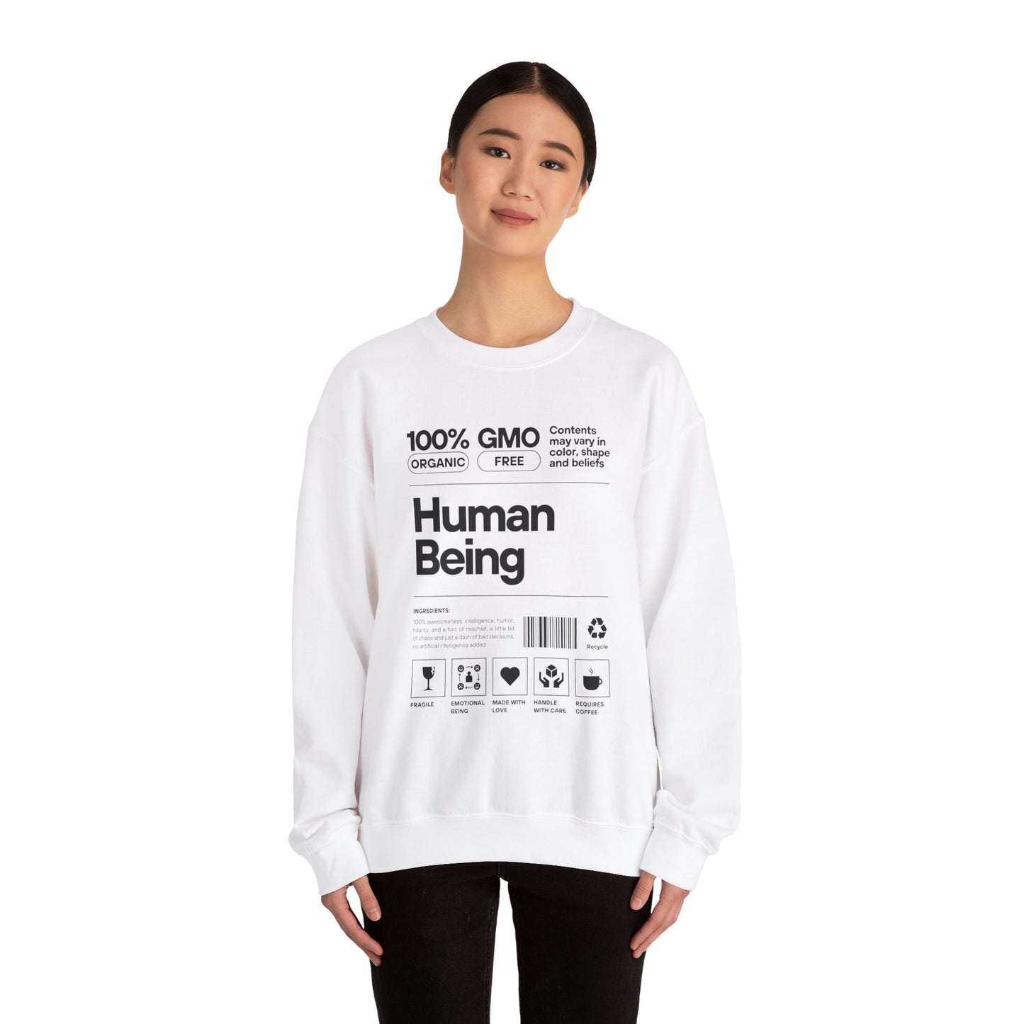 Human Being Unisex Sweatshirt - 100% Awesomeness, Intelligence, and Humor