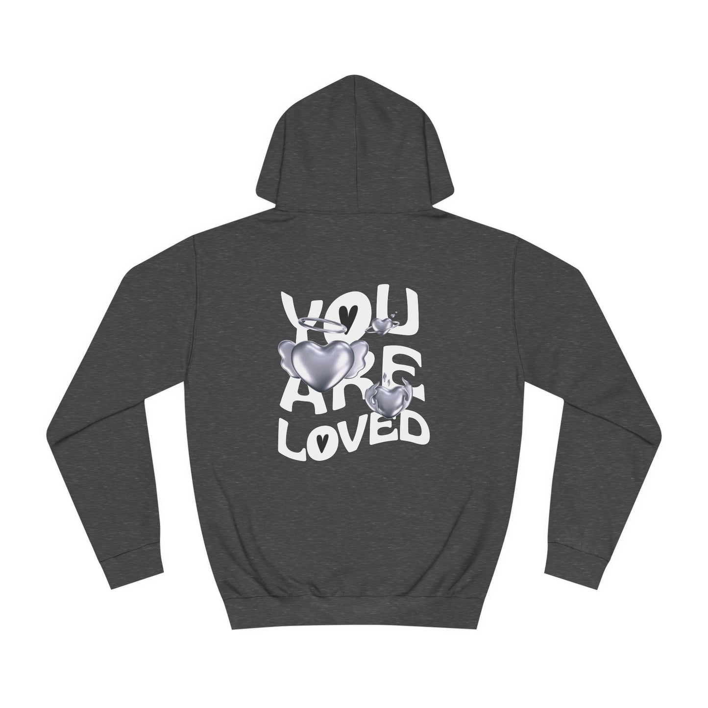 You Are Loved Hoodie - Unisex College