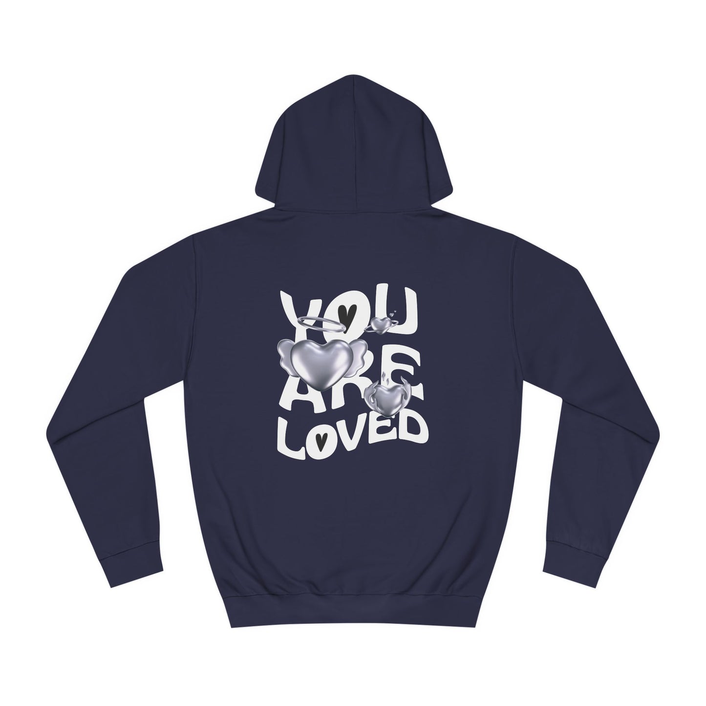 You Are Loved Hoodie - Unisex College