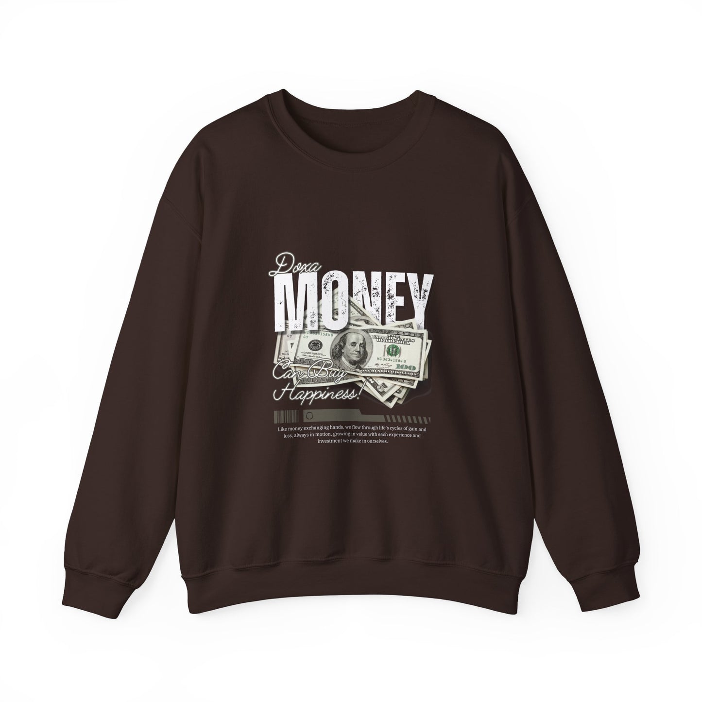 Crewneck Sweatshirt Money Can Buy Happiness Dollar Graphic