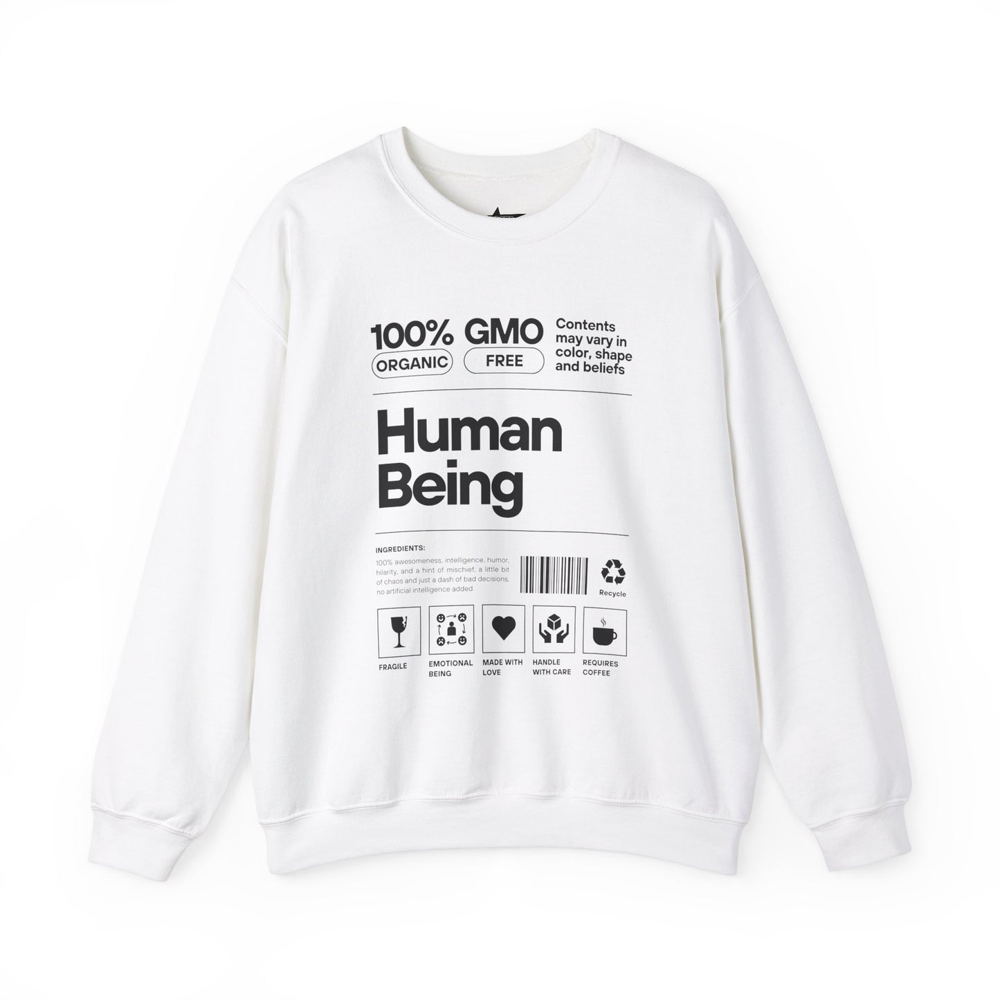 Human Being Unisex Sweatshirt - 100% Awesomeness, Intelligence, and Humor