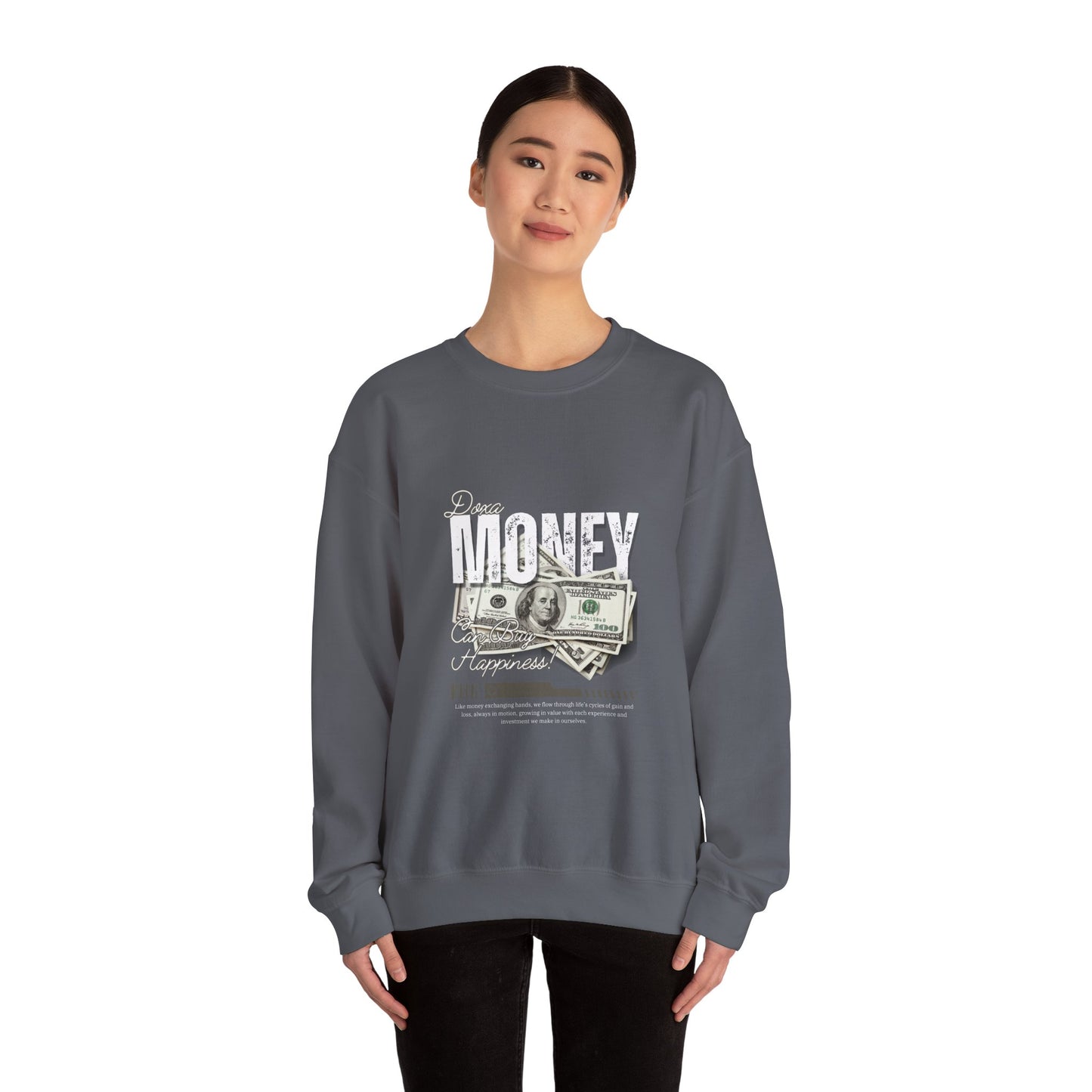 Crewneck Sweatshirt Money Can Buy Happiness Dollar Graphic