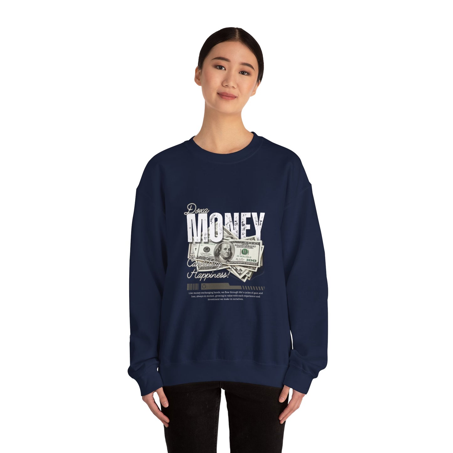 Crewneck Sweatshirt Money Can Buy Happiness Dollar Graphic