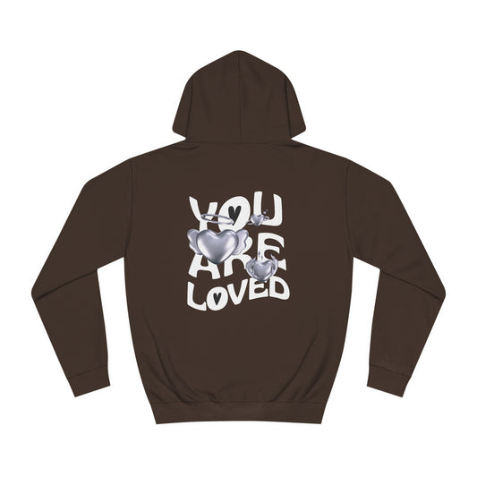 You Are Loved Hoodie - Unisex College