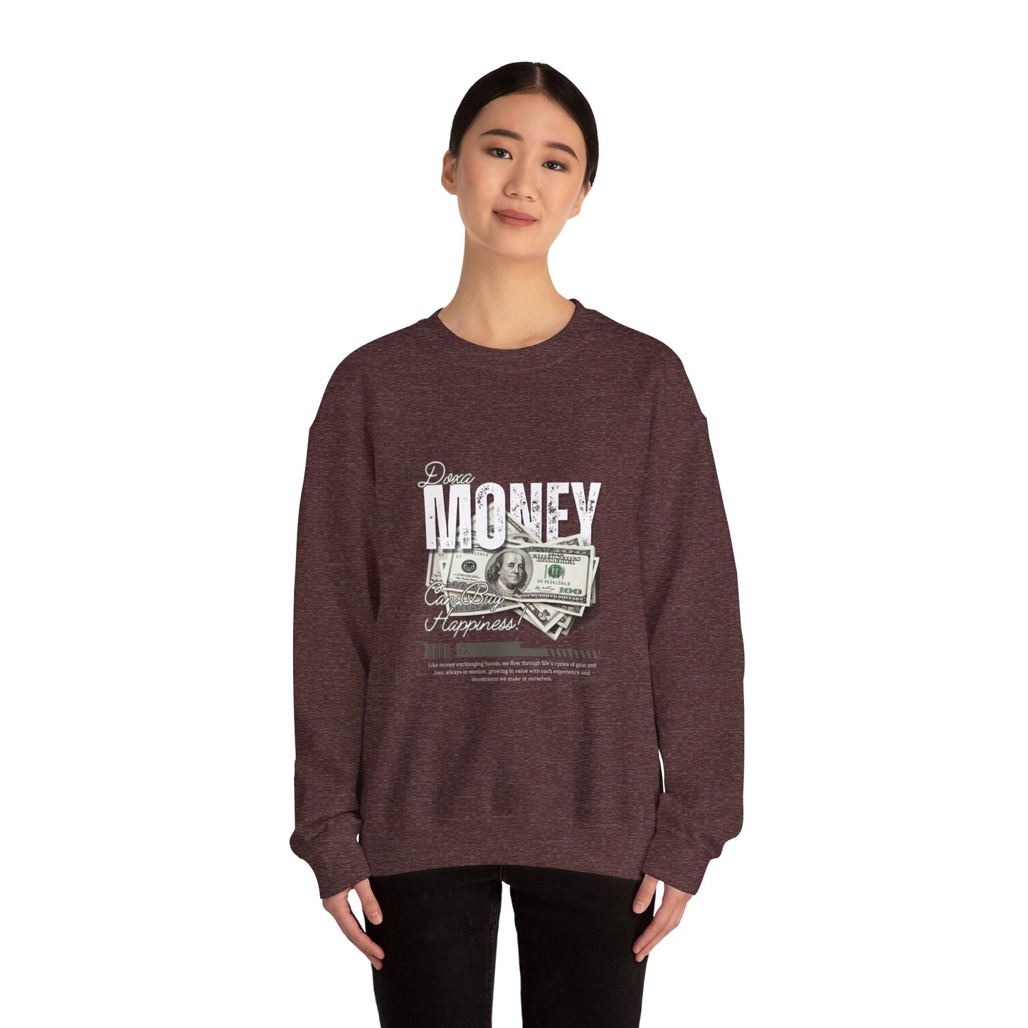 Crewneck Sweatshirt Money Can Buy Happiness Dollar Graphic