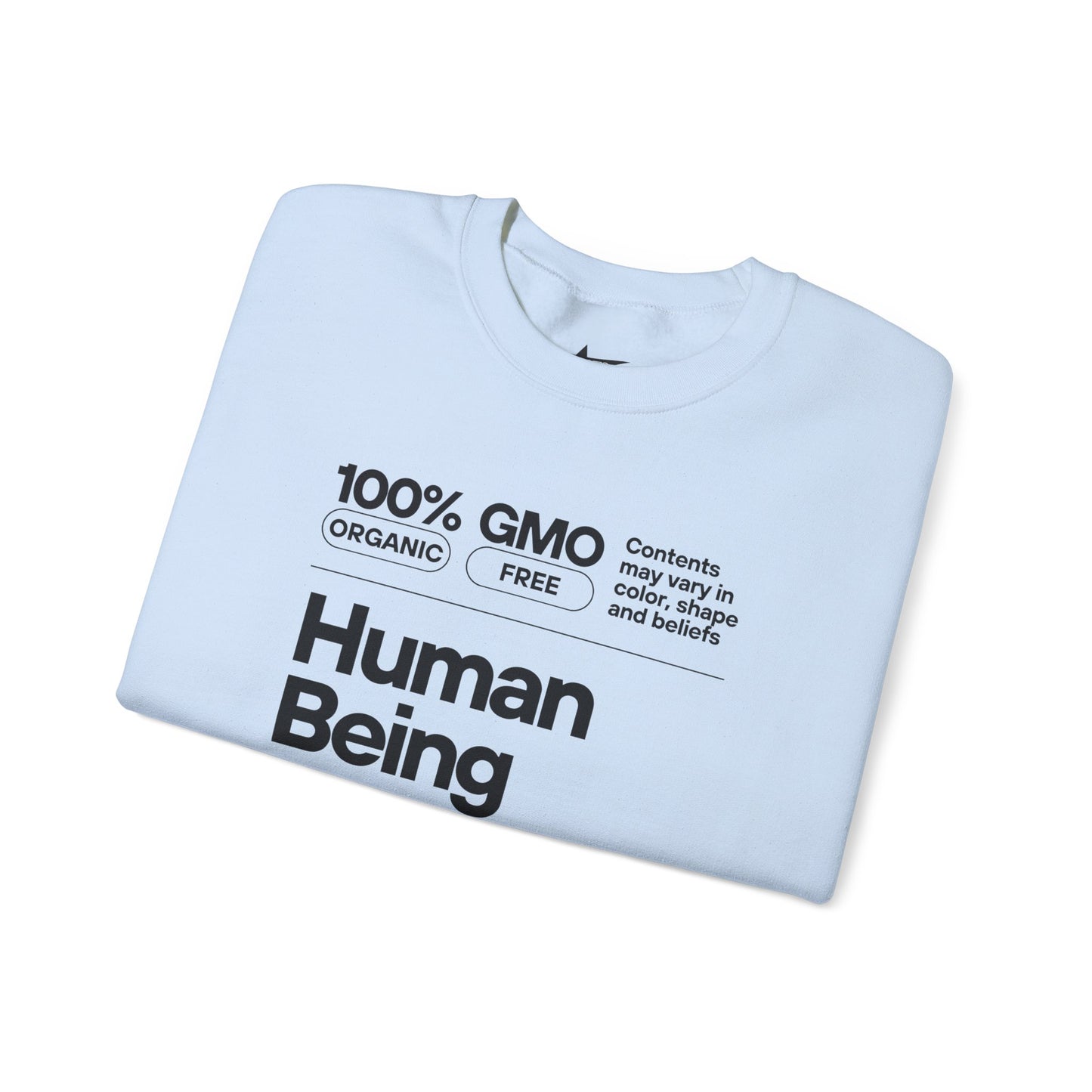 Human Being Unisex Sweatshirt - 100% Awesomeness, Intelligence, and Humor