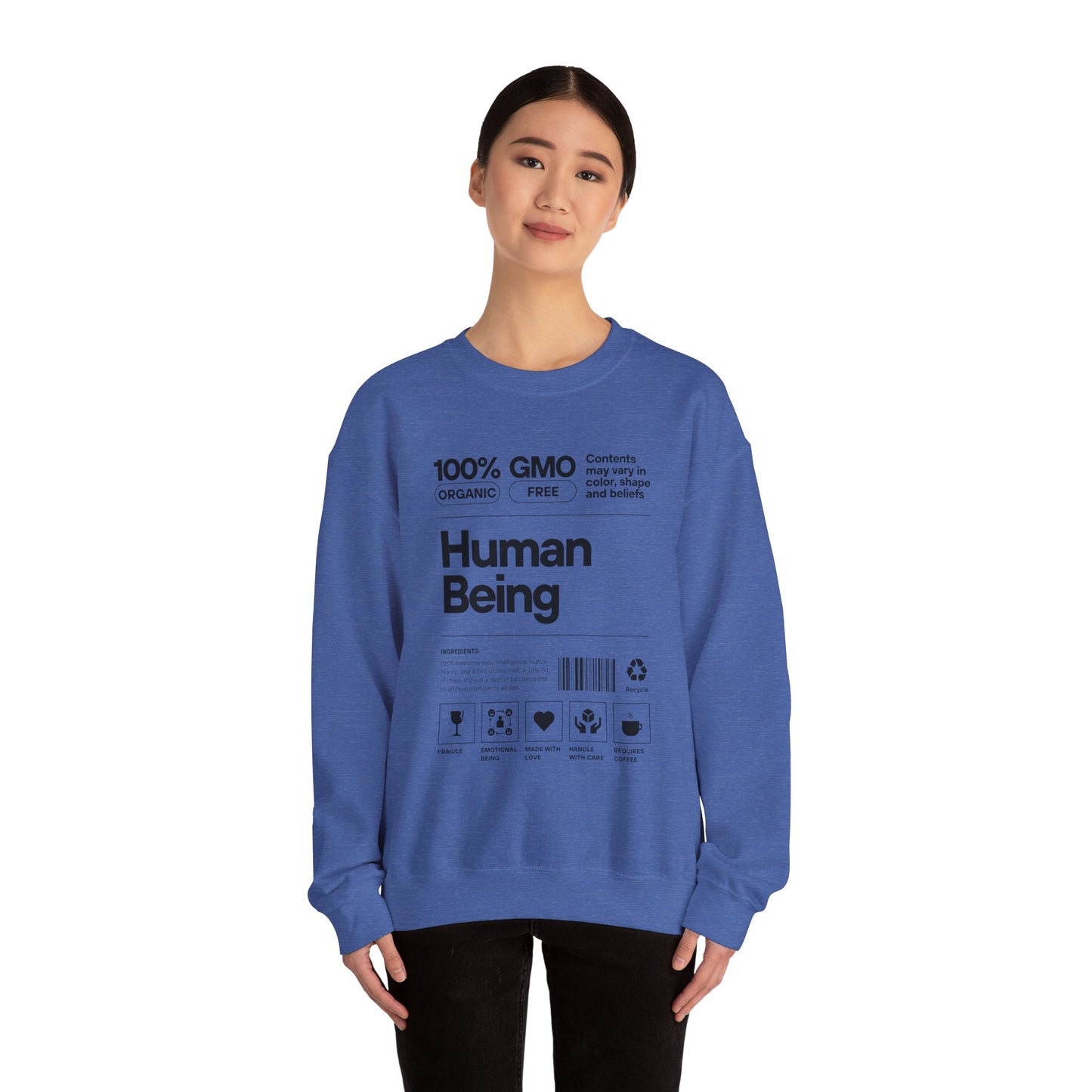 Human Being Unisex Sweatshirt - 100% Awesomeness, Intelligence, and Humor