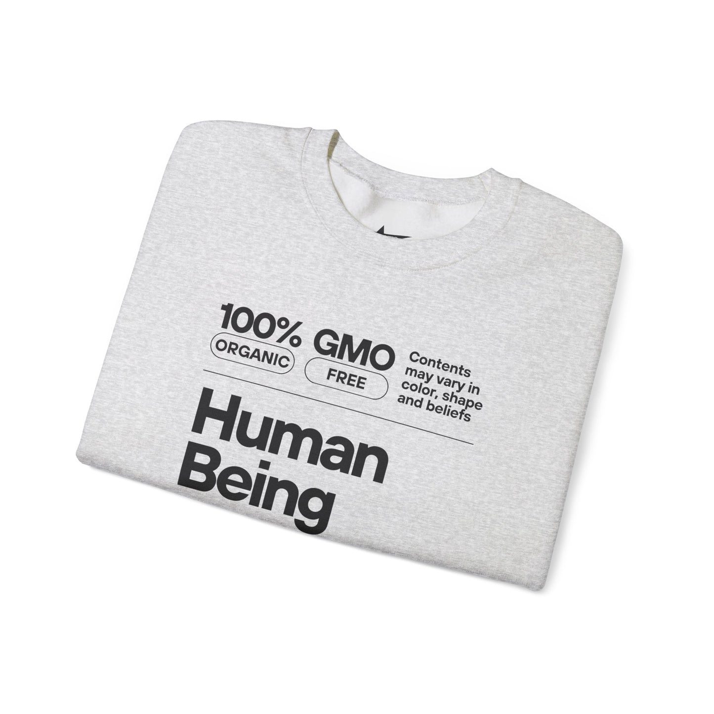 Human Being Unisex Sweatshirt - 100% Awesomeness, Intelligence, and Humor