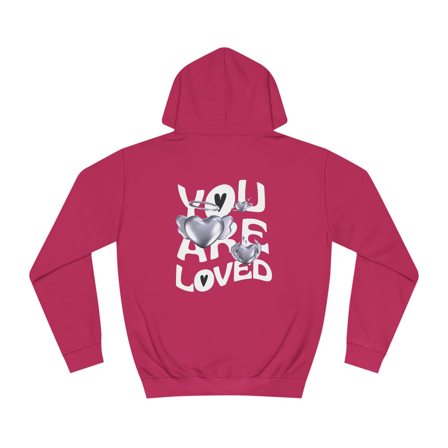 You Are Loved Hoodie - Unisex College