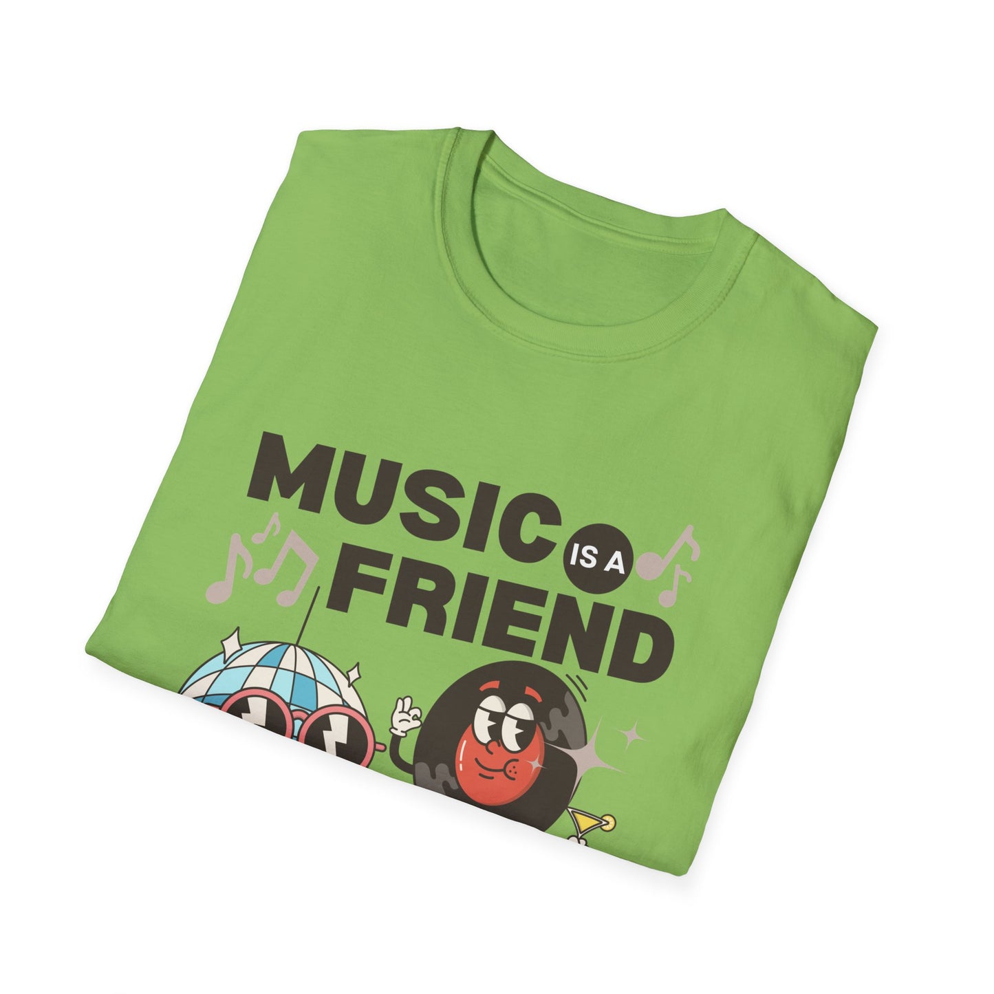 Music is a Friend T-Shirt