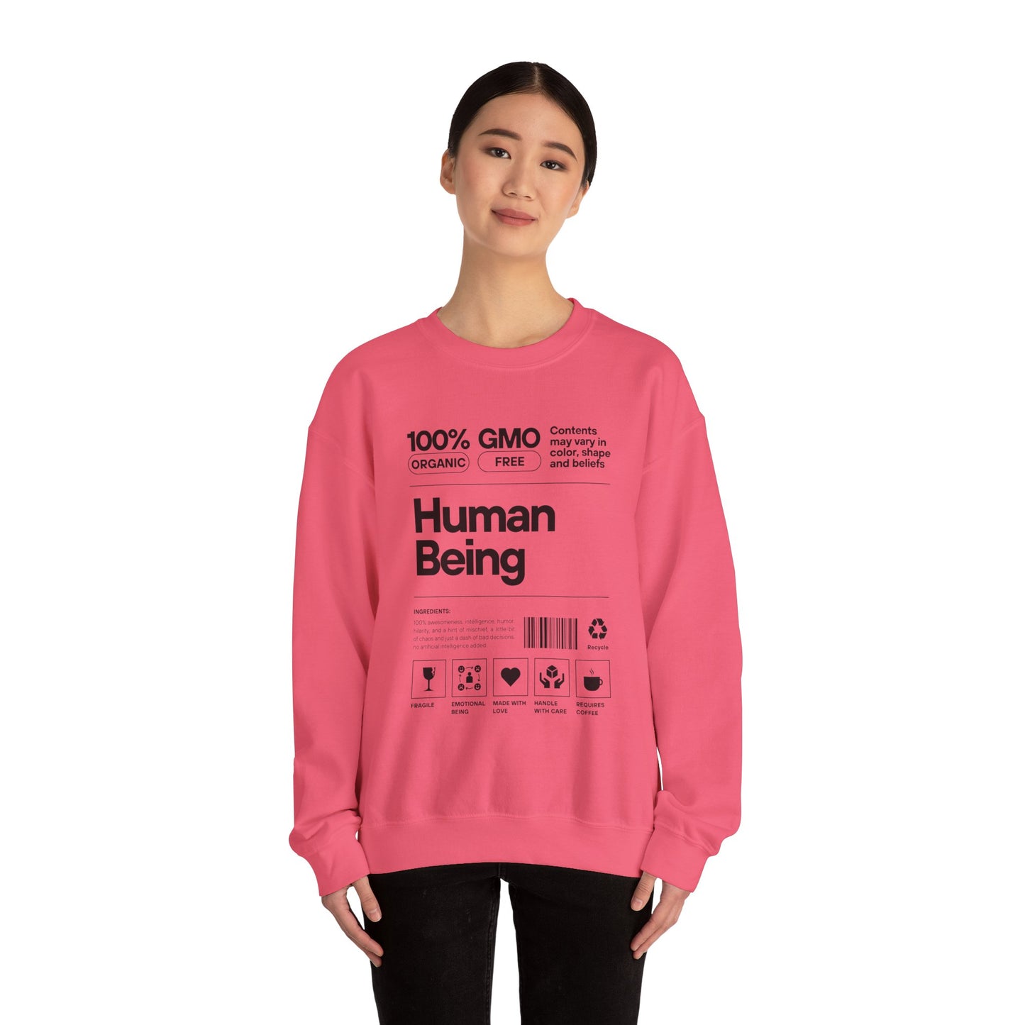 Human Being Unisex Sweatshirt - 100% Awesomeness, Intelligence, and Humor