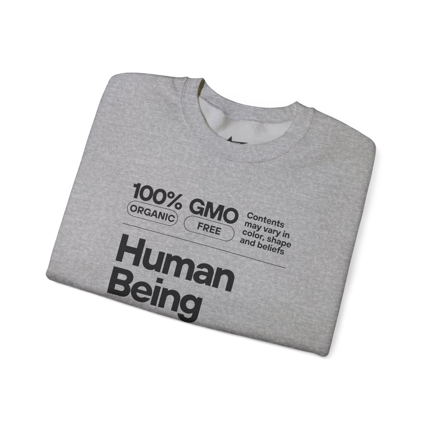 Human Being Unisex Sweatshirt - 100% Awesomeness, Intelligence, and Humor