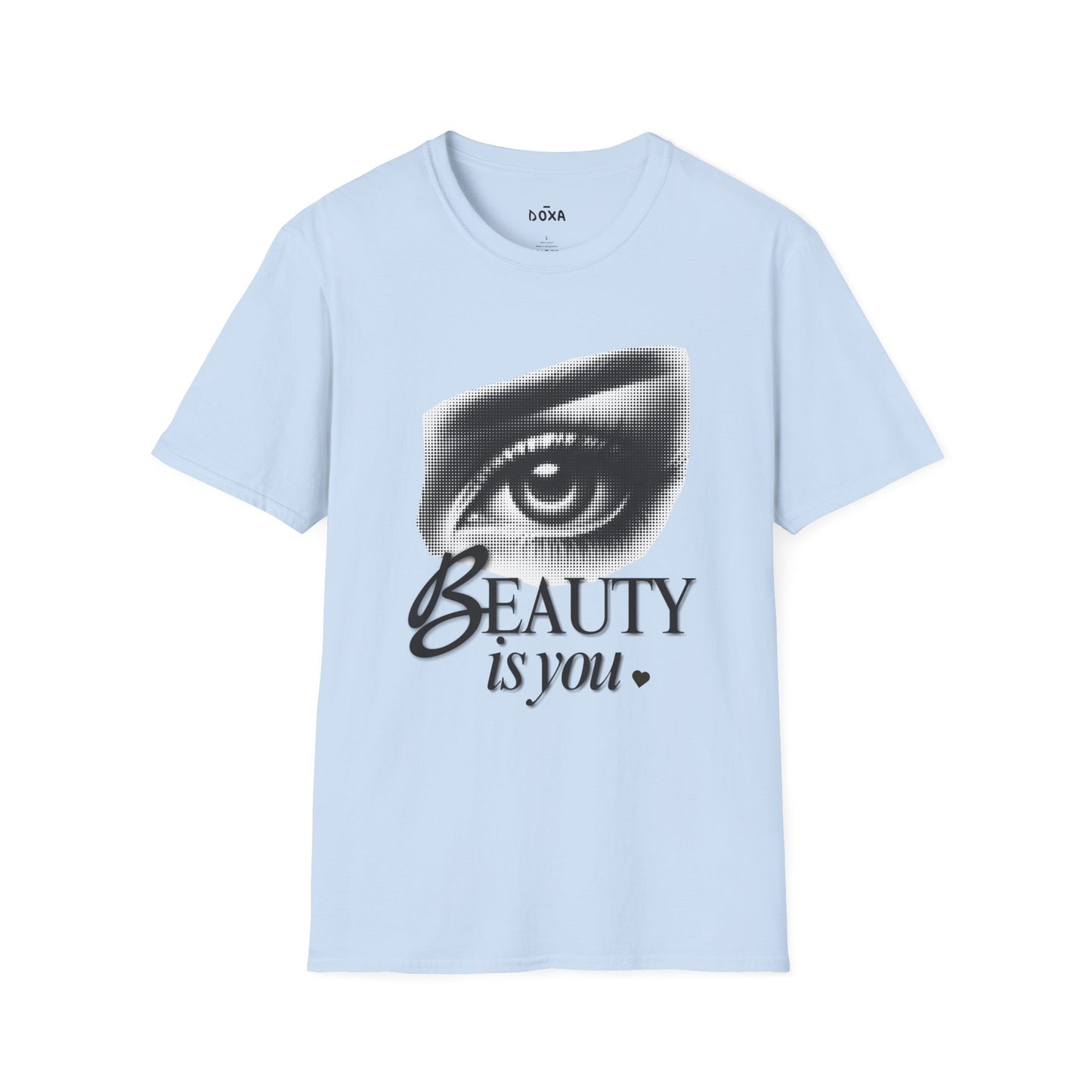 Unisex T-Shirt - 'Beauty is you'