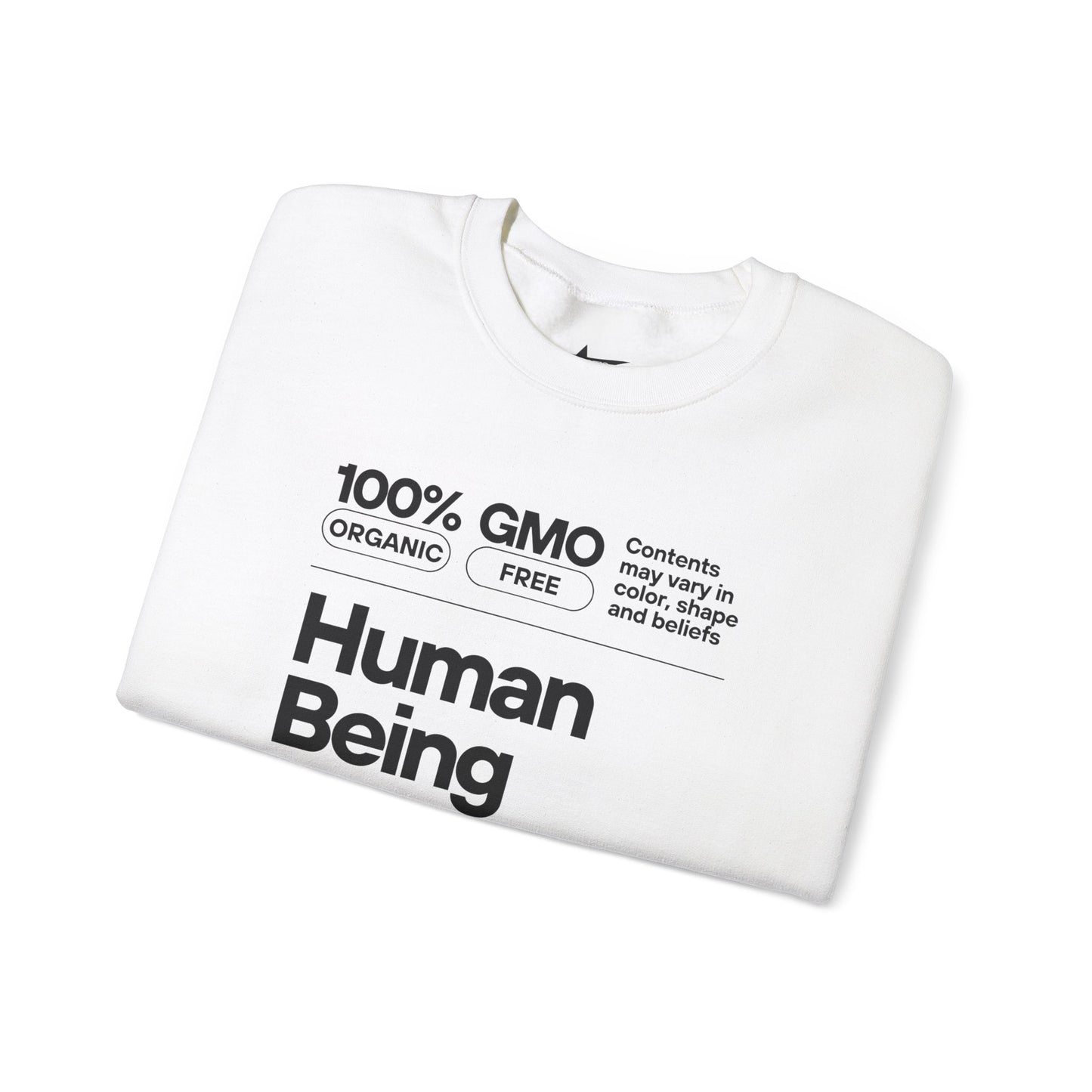 Human Being Unisex Sweatshirt - 100% Awesomeness, Intelligence, and Humor