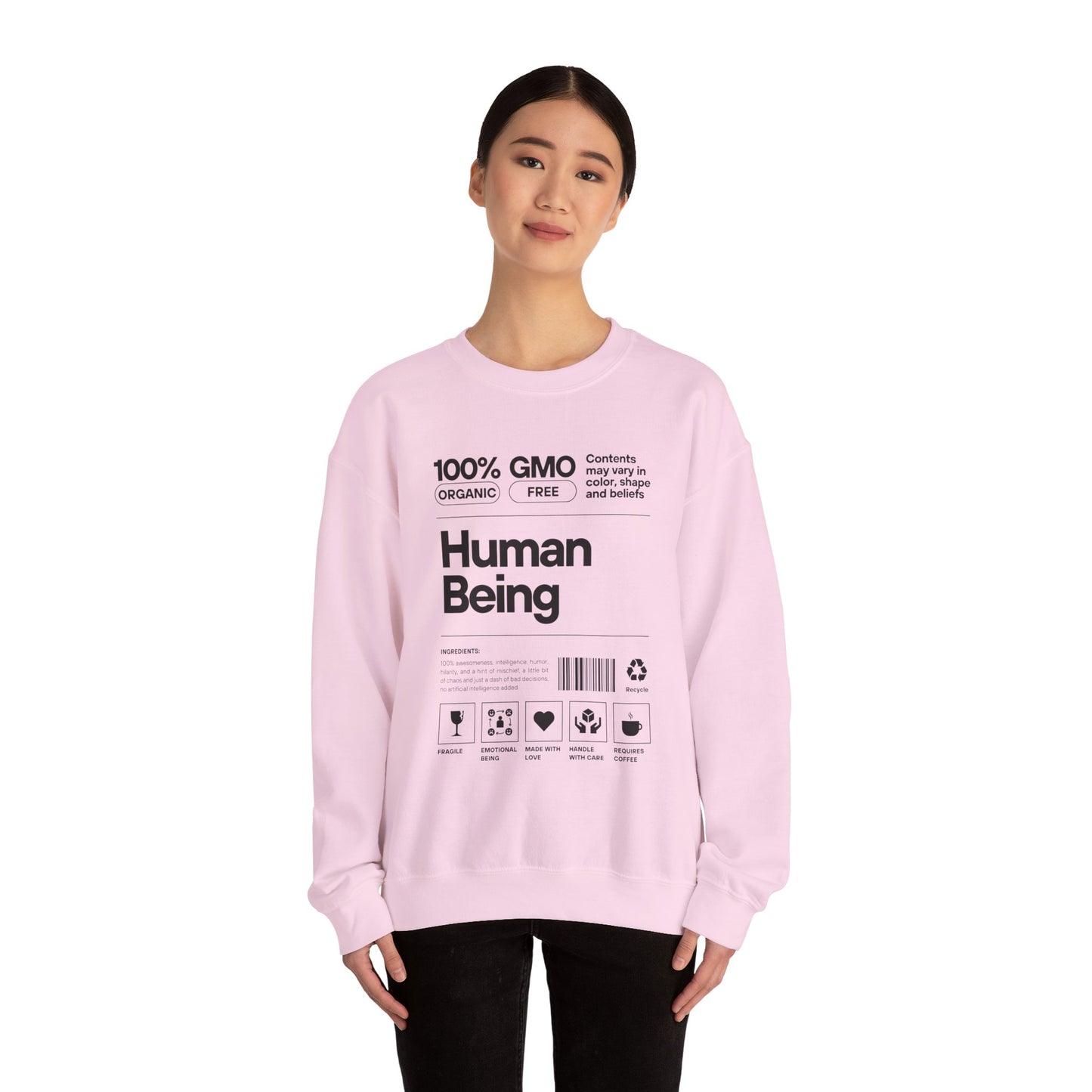 Human Being Unisex Sweatshirt - 100% Awesomeness, Intelligence, and Humor