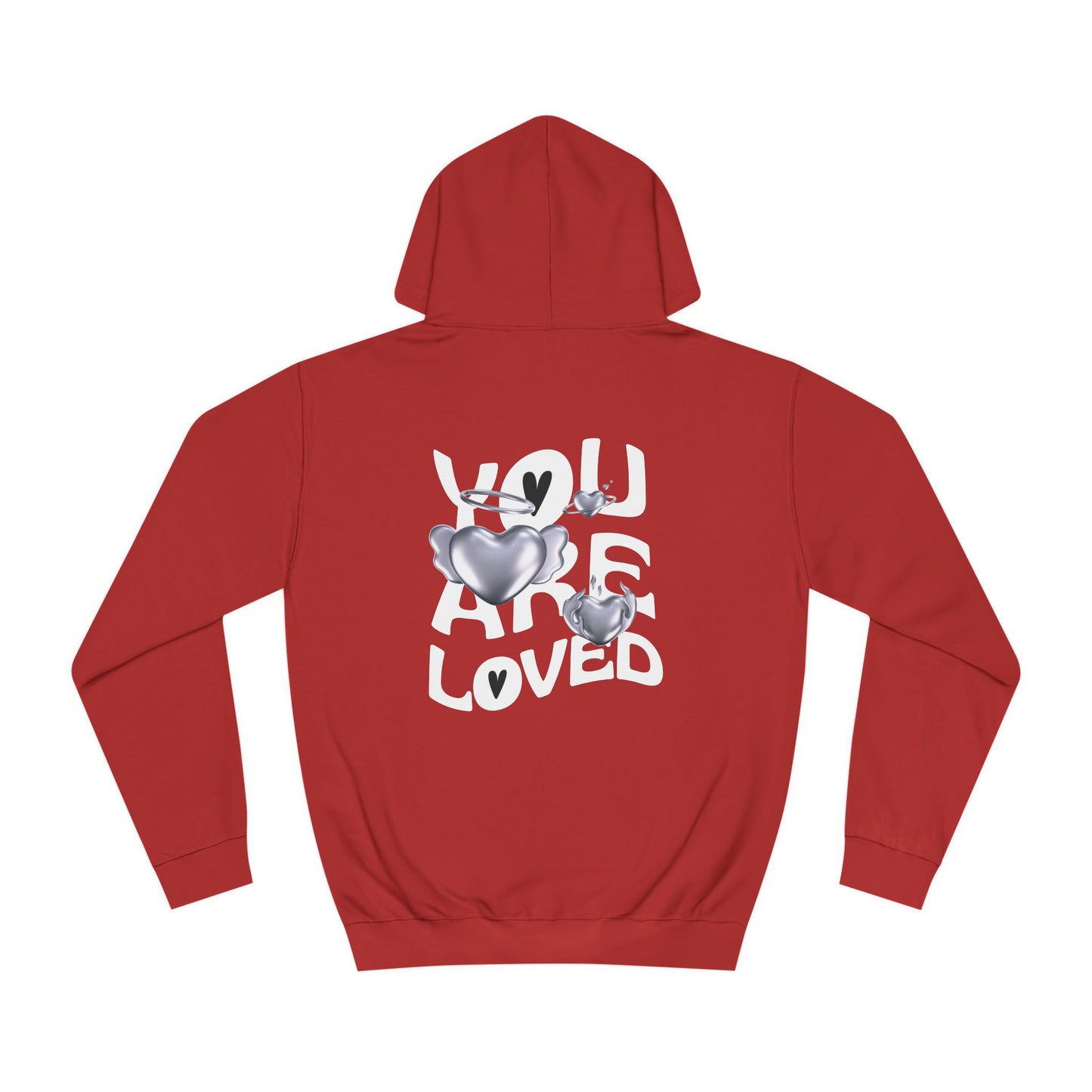 You Are Loved Hoodie - Unisex College