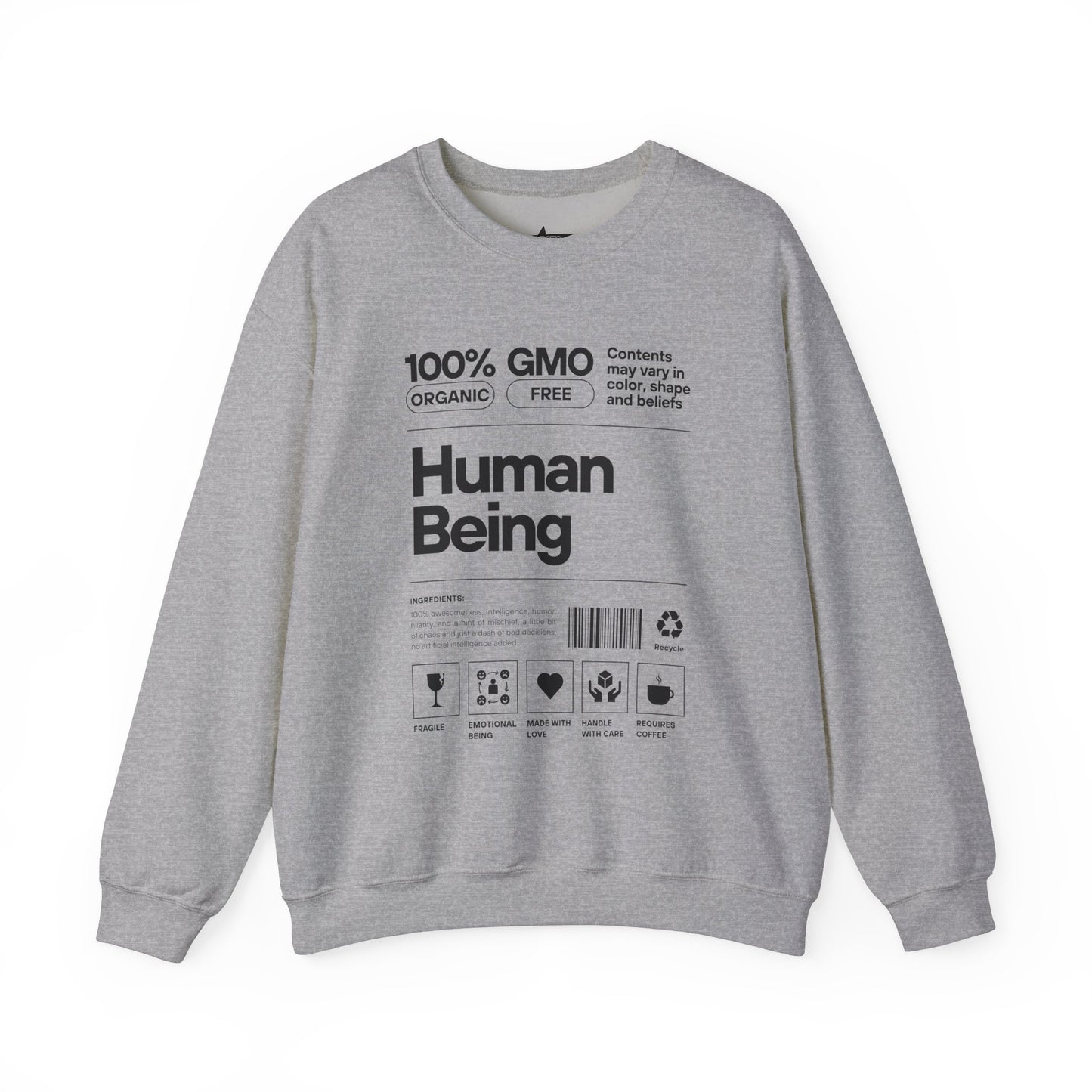 Human Being Unisex Sweatshirt - 100% Awesomeness, Intelligence, and Humor