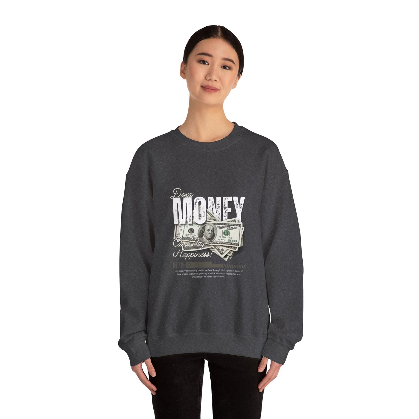 Crewneck Sweatshirt Money Can Buy Happiness Dollar Graphic