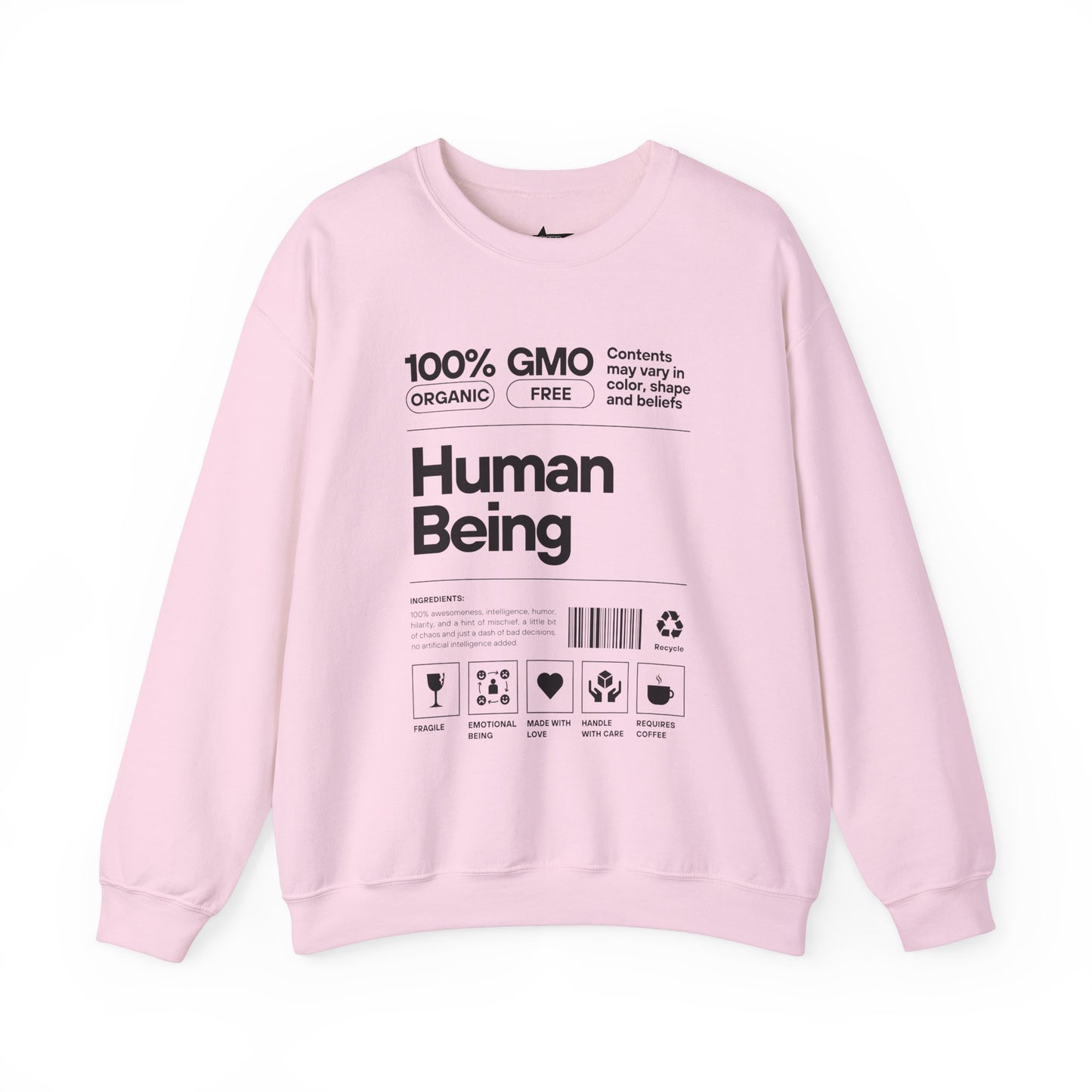 Human Being Unisex Sweatshirt - 100% Awesomeness, Intelligence, and Humor